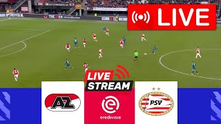 🔴LIVE AZ Alkmaar vs PSV  Eredivisie 202425  Match live today [upl. by Sundberg]