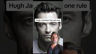 Hugh Jackman has one rule [upl. by Stanton390]