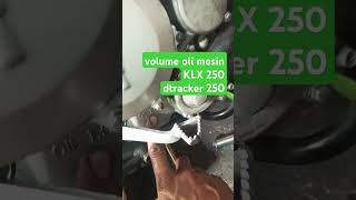 volume oli mesin KLX 250 dt 250 [upl. by Forras557]