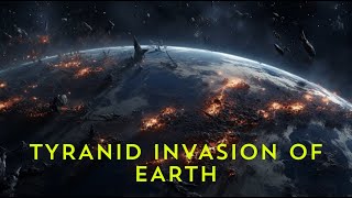 Warhammer 40K Tyranids vs Modern Military  What if a Tyranid Horde arrived on 2023 Earth [upl. by Awuhsoj389]