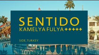 Sentido Kamelya Fulya  Side Turkey [upl. by Cyb884]