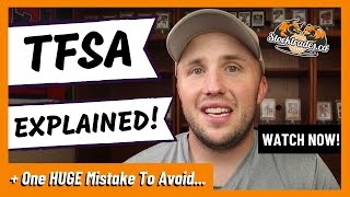 TFSA Explained for Beginners  Plus a HUGE Mistake That Could Cost You [upl. by Dieter]