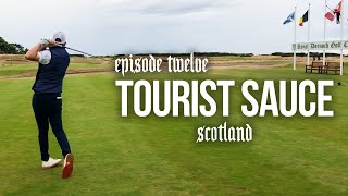 Tourist Sauce Scotland Golf Episode 12 Royal Dornoch [upl. by Silohcin839]