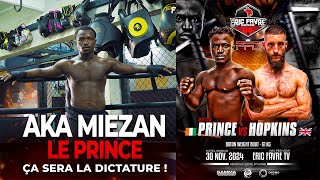 Eric Favre Nation MMA  Le prince Aka Miezan sera comme un dictateur dans la cage [upl. by Draned]