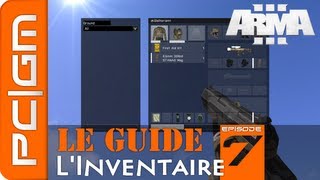 Arma 3  Le Guide 7  Linventaire [upl. by Caraviello162]