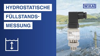 WIKA  Hydrostatische Füllstandsmessung mit Drucksensor [upl. by Nolly]