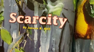 Scarcity By Janeen R Adil Read Aloud [upl. by Nosbig]