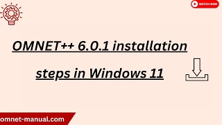 OMNET 6 0 1 installation steps in Windows 11 [upl. by Triplett]