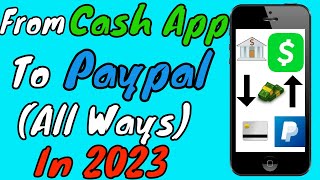 How To Transfer Paypal Money To Cash App In 2024 All Ways [upl. by Lunetta445]