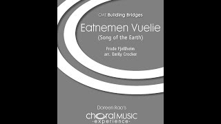 Eatnemen Vuelie SATB Choir  Arranged by Emily Crocker [upl. by Wilkins]