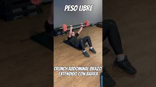 Crunch abdominal brazo extendido con barra [upl. by Aba]