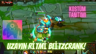 Uzayın Ritmi Blitzcrank Kostüm Tanıtımı  Space Grove Blitzcrank Skin [upl. by Roxanna]