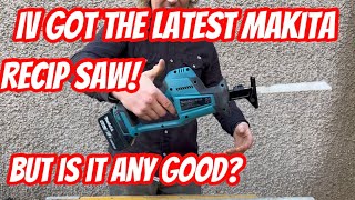 THE NEW DJR189 RECIP SAWfull review and comparison with other makita recip saws Let’s get involved [upl. by Tomlinson196]