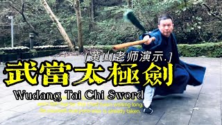 Style 49 Wudang Tai Chi sword the best sword technique in the world by Tai Chi master Huangshan [upl. by Rednaeel880]