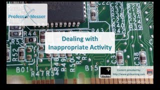 Dealing with Inappropriate Activity  CompTIA A 220801 54 [upl. by Natalia105]