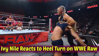 Ivy Nile Reacts to Heel Turn on WWE Raw [upl. by Adnilab]