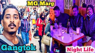 MG Marg Gangtok At Night  MG Marg Sikkim Night View  Night Club In Gangtok  Dablulifestyle [upl. by Navada]