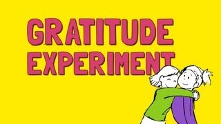 The Gratitude Experiment [upl. by Mor]