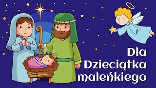 Dla Dzieciątka maleńkiego  Wesoła pastorałka  Amelia Sobczyk  podkład Jangok [upl. by Barlow]