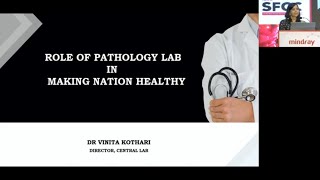 Role of Pathology Laboratory in making nation healthy  Dr Vinita Kothari SFCC 24  Healthier Bharat [upl. by Nahtonoj]