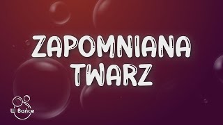 MAJA  Zapomniana Twarz TekstLyrics [upl. by Mayyahk]