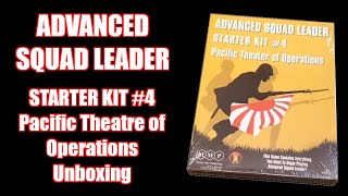 Advanced Squad Leader Starter Kit 4 Pacific Theatre of Operations Unboxing  ASLSK [upl. by Ennire29]