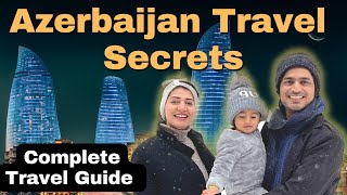 Azerbaijan complete Tour Guide  Azerbaijan Itinerary Top Tips to travel to Azerbaijan Baku [upl. by Tarkany716]