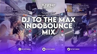 DJ TO THE MAX HBRP EDIT VIP INDOBOUNCE BECAK MIXTAPE PARTY [upl. by Amehr]