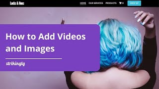 How to Add Videos and Images to your Strikingly Website [upl. by Coleen]