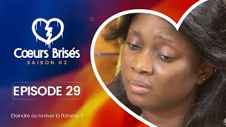 COEURS BRISÉS  Saison 2  Episode 29 VOSTFR [upl. by Peggy651]