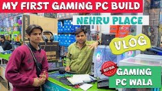 MY FIRST GAMING PC BUILD  GAMING PC WALA  NEHRU PLACE BEST DEAL  JOCHII VLOGS [upl. by Aihsiek]