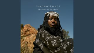 iLanga Lakho [upl. by Sollows]