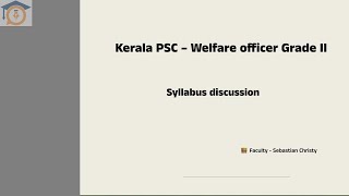 Welfare officer Grade II  Kerala PSC  Syllabus discussion [upl. by Marr893]