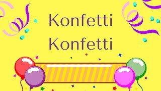 quotKonfetti Konfettiquot Faschingslied [upl. by Haniraz28]