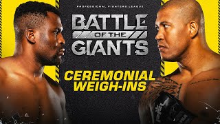 PFL Battle of the Giants  Ceremonial WeighIns [upl. by Shaver]