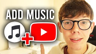 How To Add Music To Your YouTube Video  Full Guide [upl. by Apicella402]