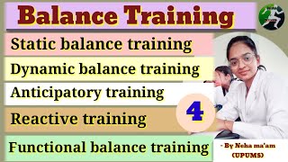 Balance training static training dynamic training Anticipatory training reactive training part4 [upl. by Alfreda357]