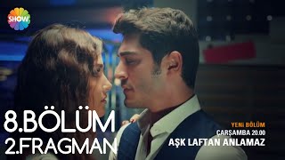 Aşk Laftan Anlamaz 8Bölüm 2Fragman [upl. by Adekahs557]