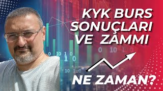 KYK BURS ZAMMI VE BURS SONUÇLARI NE ZAMAN BELLİ OLUR PARALAR NE ZAMAN ALINIR [upl. by Gievlos]