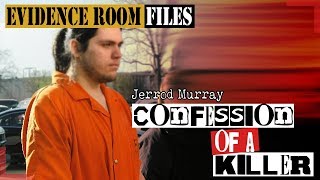 Jerrod Murray  The Politest Confession of a Murderer [upl. by Areema281]