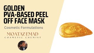 A formula of GOLDEN PVABased Peel Off Face Mask  تركيبة ماسك قناع الذهب للوجه عمليا [upl. by Tung932]