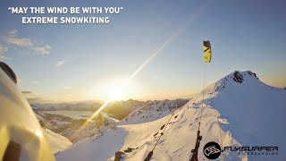 Extreme Snowkiting  quotMAY THE WIND BE WITH YOUquot [upl. by Wivina]