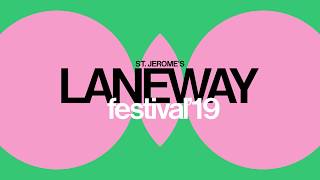 Laneway 2019 Lineup [upl. by Matthew171]