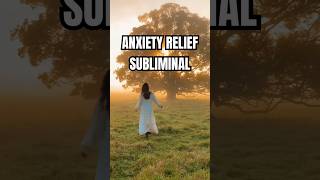 Anxiety Relief subliminal💫 subliminalaudio lawofattraction anxiety reliefsubscribe subliminal [upl. by Shandy]