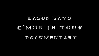 陳奕迅 Eason Chan Cmon in Tour Documentary FULL LENGTH VIDEO [upl. by Ilysa]