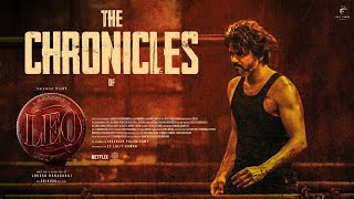 THE CHRONICLES OF LEO  Thalapathy Vijay  Lokesh Kanagaraj  Anirudh Ravichander [upl. by Rimisac]