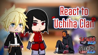 Boruto amp Friends react to Uchiha Clan 12 [upl. by Bryner]