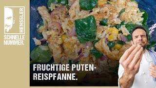 Schnelles Fruchtige PutenReispfanne Rezept von Steffen Henssler [upl. by Little]