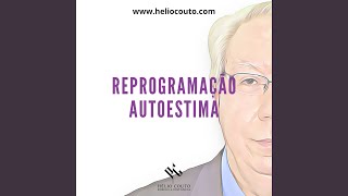 Reprogramação Autoestima [upl. by Idac]