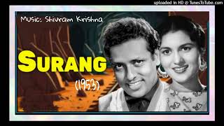 Surang 1953  Chal Aye DilEMajboor Manna Dey Lyrics  Shewan Rizvi Music  Shivram Krish [upl. by Dry]